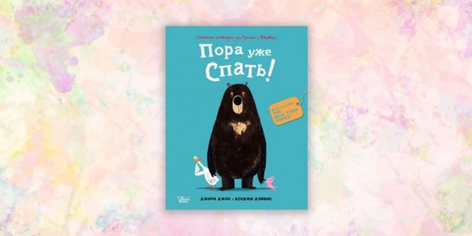 bøker for barn: "Bjørnen og Gusik. Det er på tide å sove! », John Jory