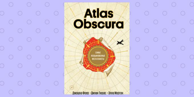 «Atlas Obscura», Joshua Foer, Tyuras Dylan og Ella Morton