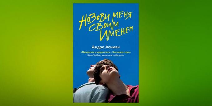 Nye bøker: "Gi meg ditt navn," André Asiman
