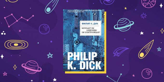 Science-fiction bok "Do Androids Dream of Electric Sheep?", Philip K. Dick