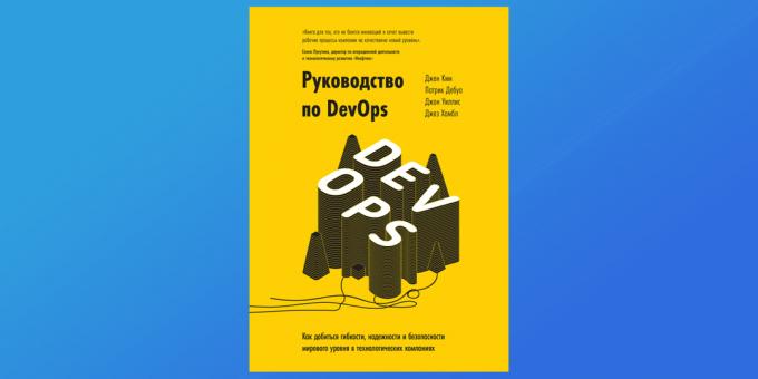 "Retningslinjer for DevOps», Jin Kim, Patrick Desbois, John Willis og Jez Humble