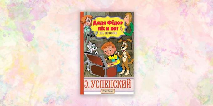 barnebøker, "onkel Fjodor, hund og katt. Alle historier, "Eduard Uspensky