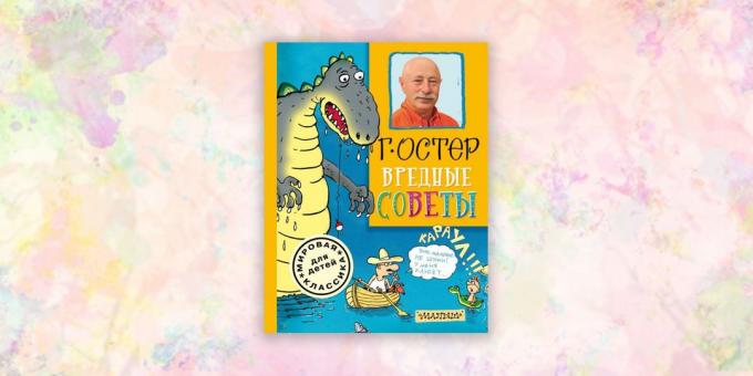 bøker for barn: "Dårlig råd" Grigory Oster