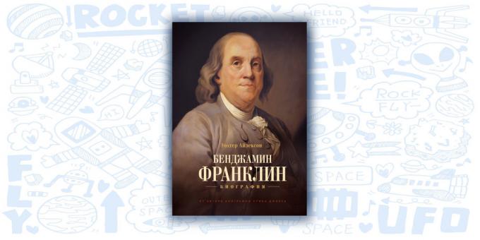"Benjamin Franklin. Biografi, "Walter Isaacson