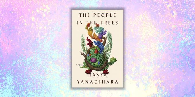 nye bøker: "Folk i trærne", Chania Yanagihara