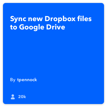 IFTTT Oppskrift: Sync Dropbox med Google Disk kobler dropbox til google-stasjon